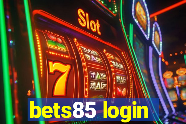 bets85 login